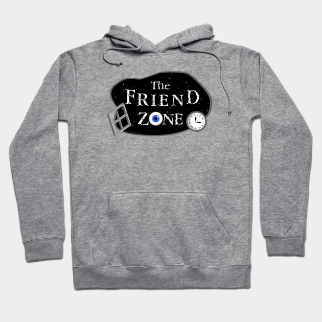 The Friend Zone Hoodie by dinoneill